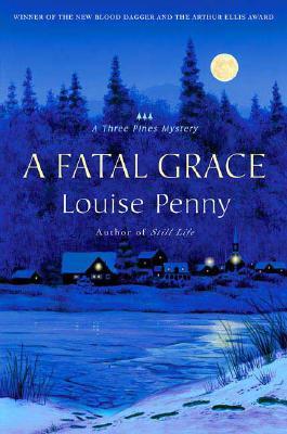 A Fatal Grace (Chief Inspector Armand Gamache #2)