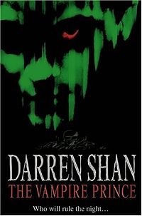 The Vampire Prince (The Saga of Darren Shan #6)