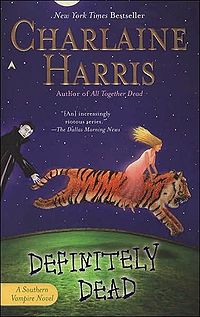 Definitely Dead (Sookie Stackhouse #6)