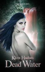 Dead Water (Kiera Hudson Series Two #6)