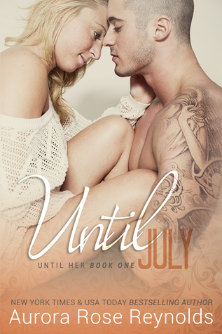 Until July (Until Her #1)