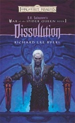 Dissolution (War of the Spider Queen #1)