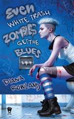 Even White Trash Zombies Get the Blues (White Trash Zombie #2)